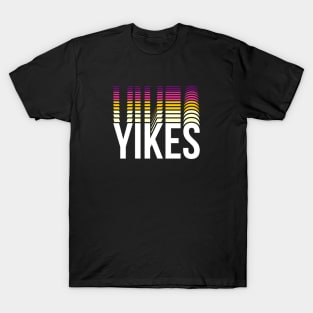 yikes T-Shirt